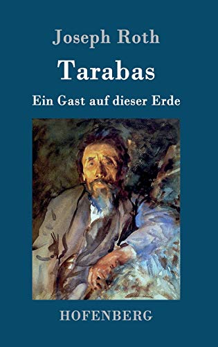 Tarabas: Ein Gast auf dieser Erde