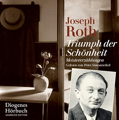 Triumph der Schönheit: Meistererzählungen (Diogenes Hörbuch)