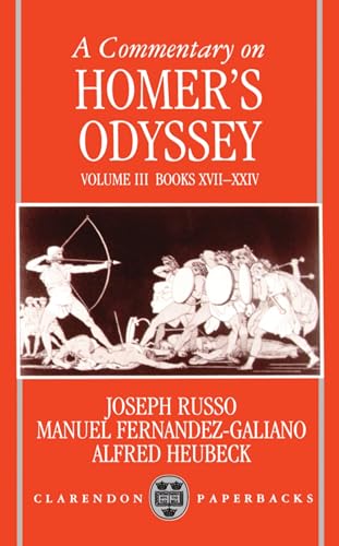 A Commentary on Homer's Odyssey: Volume III: Books XVII-XXIV (Clarendon Paperbacks) von Oxford University Press