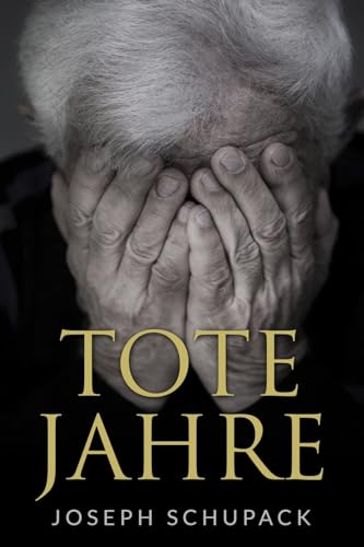 Tote Jahre: Eine jüdische Leidensgeschichte (Holocaust Überlebende erzählen) von Amsterdam Publishers