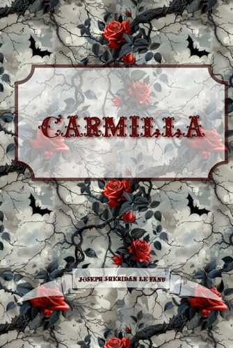 Carmilla: Dark Premium Edition von Independently published