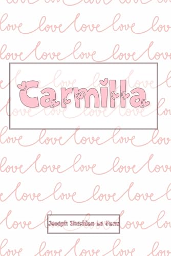 Carmilla: St. Valentine’s Special Gift Edition von Independently published