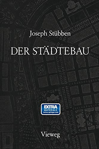 Der Städtebau: Reprint der 1. Auflage von 1890 (Handbuch der Architektur, 9, Band 9)