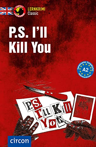 P.S. I'll Kill You: Englisch A2 (Compact Lernkrimi Classic) von Circon Verlag GmbH