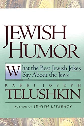 Jewish Humor: What the Best Jewish Jokes Say About the Jews von William Morrow & Company