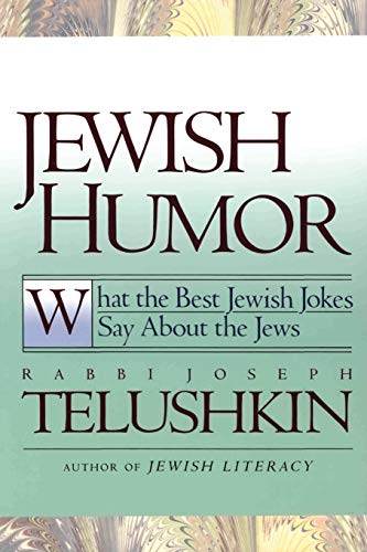 Jewish Humor: What the Best Jewish Jokes Say About the Jews von William Morrow