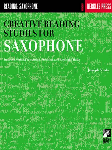 Creative Reading Studies for Saxophone (Workshop Berklee Press)