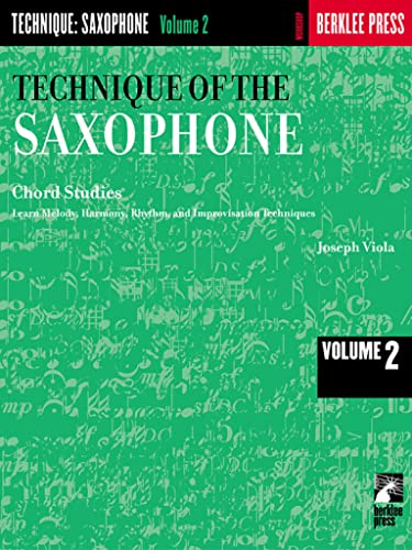 Technique of the Saxophone - Volume 2: Chord Studies von Berklee Press Publications