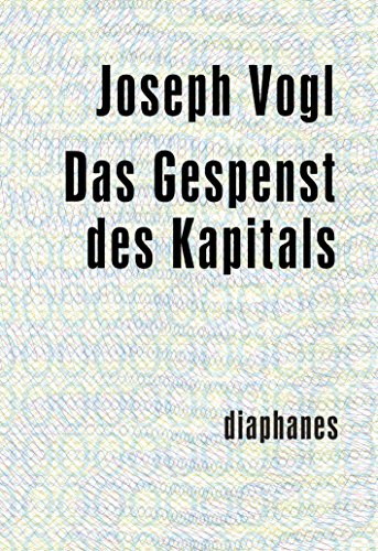 Das Gespenst des Kapitals (minima oeconomica) von Diaphanes Verlag