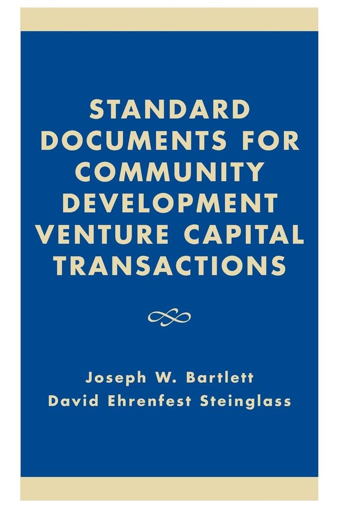 Standard Documents for Community Development Venture Capital Transactions von University Press of America