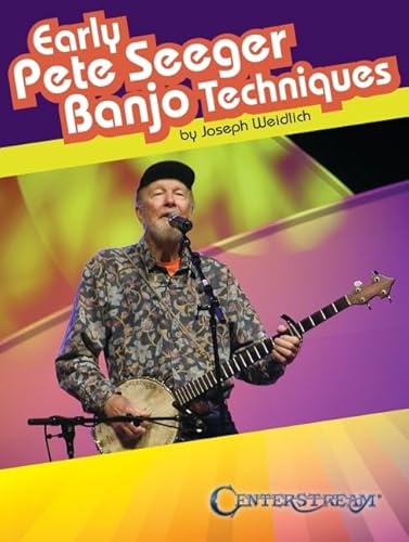 Early Pete Seeger Banjo Techniques