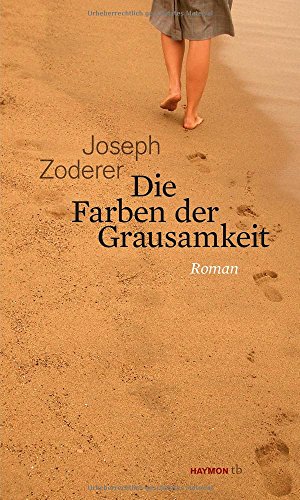 Die Farben der Grausamkeit: Roman (HAYMON TASCHENBUCH)