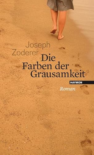 Die Farben der Grausamkeit. Roman