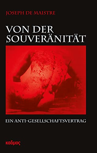 Von der Souveränität. Ein Anti-Gesellschaftsvertrag