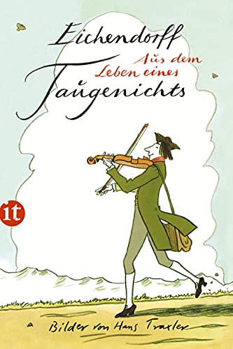 Aus dem Leben eines Taugenichts: Novelle (insel taschenbuch) von Insel Verlag