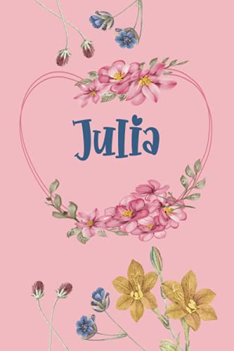 Julia: Schönes Geschenk Notizbuch personalisiert mit Namen Julia, perfektes Geburtstag für Mädchen und Frauen 6x9 Zoll,110 Seiten