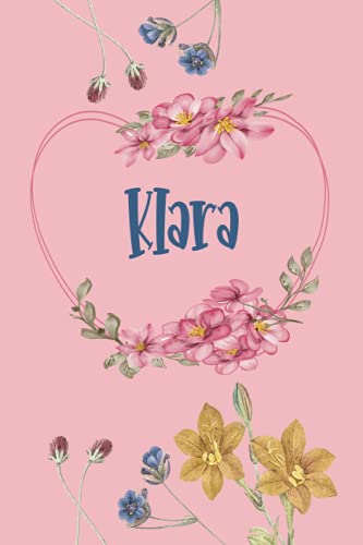 Klara: Schönes Geschenk Notizbuch personalisiert mit Namen Klara, perfektes Geburtstag für Mädchen und Frauen 6x9 Zoll,110 Seiten