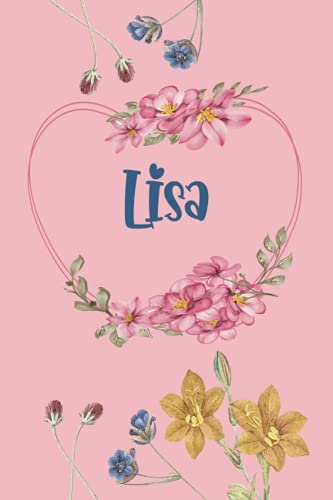 Lisa: Schönes Geschenk Notizbuch personalisiert mit Namen Lisa, perfektes Geburtstag für Mädchen und Frauen 6x9 Zoll,110 Seiten