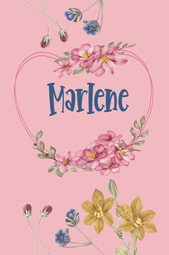 Marlene: Schönes Geschenk Notizbuch personalisiert mit Namen Marlene, perfektes Geburtstag für Mädchen und Frauen 6x9 Zoll,110 Seiten