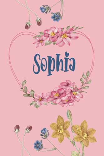 Sophia: Schönes Geschenk Notizbuch personalisiert mit Namen Sophia, perfektes Geburtstag für Mädchen und Frauen 6x9 Zoll,110 Seiten