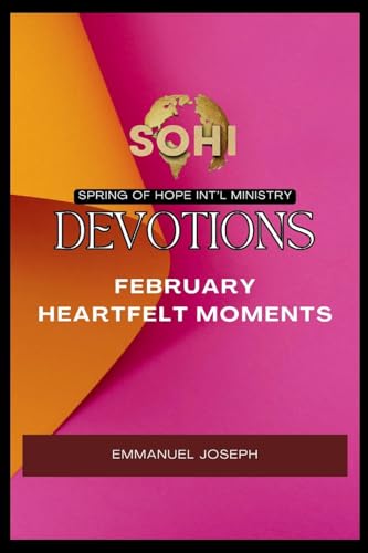 Spring of Hope Devotional: Heartfelt Moments, Stories of Jesus von Emmanuel Joseph