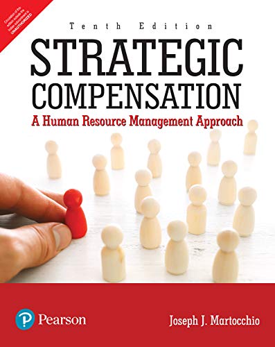 Strategic Compensation| Tenth Edition Strategic Compensation| Tenth Edition
