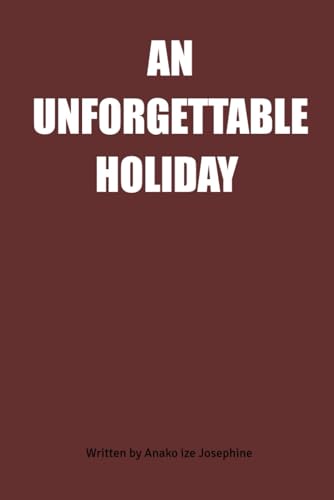 AN UNFORGETTABLE HOLIDAY von BriBooks