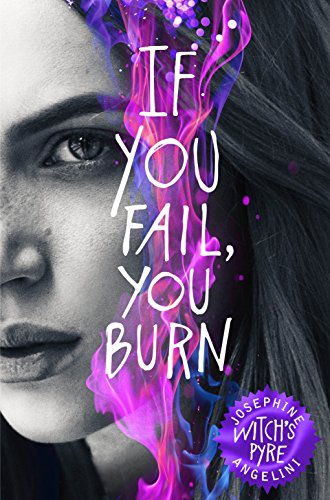 Witch's Pyre: If You Fail, You Burn (The Worldwalker Trilogy, 3)