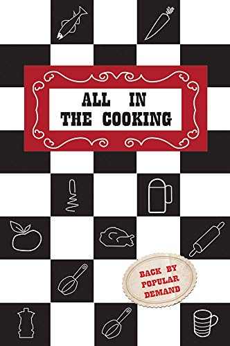 All in the Cooking: Colaaiste Mhuire Book of Household Cookery von O'Brien Press