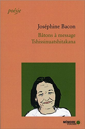 Bâtons à message - Tshissinuatshitakana Bâtons à message - Tshissinuatshitakana von Mémoire d'encrier