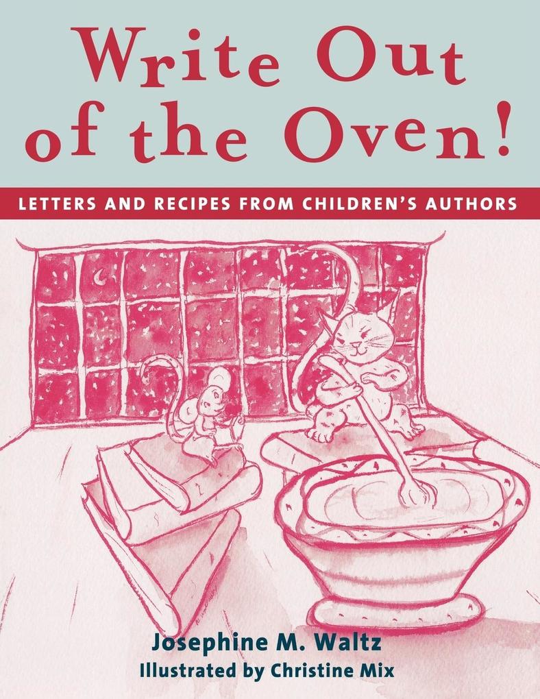 Write Out of the Oven! von Teacher Ideas Press(NH)