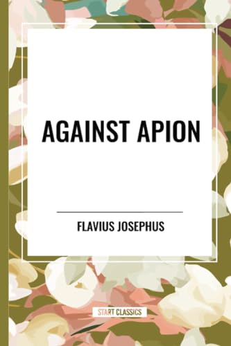 Against Apion von Start Classics-Nbn