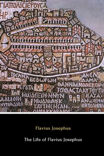 The Life of Flavius Josephus (Illustrated)