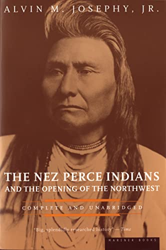 The Nez Perce Indians and the Opening of the Northwest (American Heritage Library) von Mariner Books