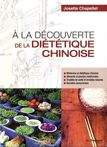 A la découverte de la diététique chinoise von TREDANIEL