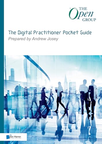 The Digital Practitioner Pocket Guide: 0 (The Open Group Series) von Van Haren Publishing