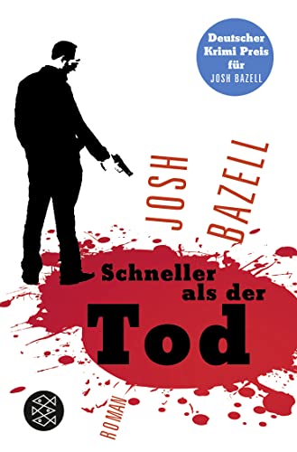 Schneller als der Tod: Roman