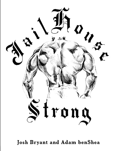 Jailhouse Strong von Createspace Independent Publishing Platform