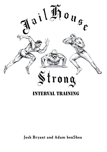 Jailhouse Strong: Interval Training von Createspace Independent Publishing Platform