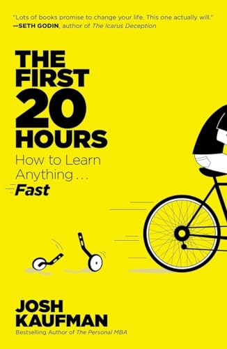 The First 20 Hours: How to Learn Anything . . . Fast! von Portfolio