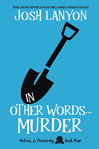 In Other Words...Murder: Holmes & Moriarity 4