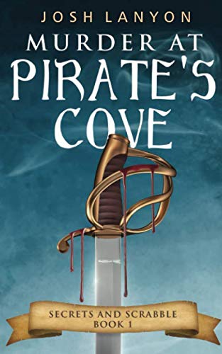Murder at Pirate's Cove: An M/M Cozy Mystery (Secrets and Scrabble, Band 1)