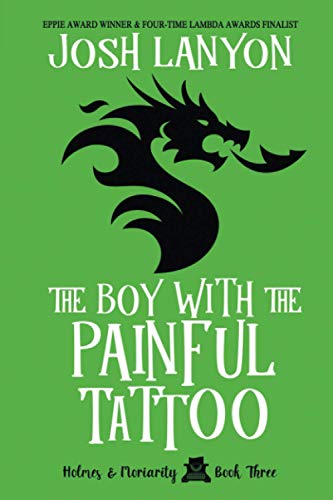 The Boy with the Painful Tattoo: Holmes & Moriarity 3