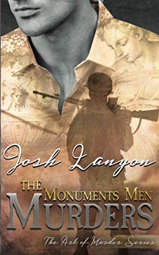 The Monuments Men Murders: The Art of Murder 4 The Monuments Men Murders: The Art of Murder 4