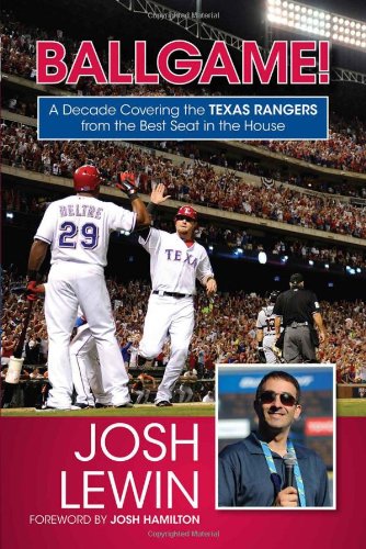 Ballgame!: A Decade Covering the Texas Rangers from the Best Seat in the House von Triumph Books (IL)