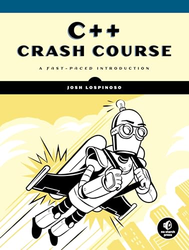 C++ Crash Course: A Fast-Paced Introduction von No Starch Press