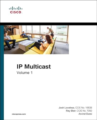 IP Multicast, Volume I: Cisco IP Multicast Networking (Networking Technology, Band 1) von Cisco