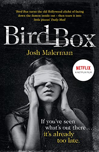 Bird Box: The bestselling psychological thriller, now a major film