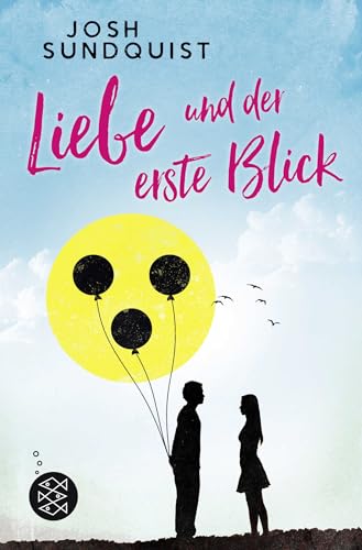 Liebe und der erste Blick von FISCHER Kinder- und Jugendtaschenbuch