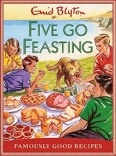 Five go Feasting: Famously Good Recipes